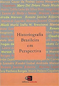 Historiografia brasileira em perspectiva Freitas, Marcos Cezar