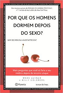 Por que os homens dormem depois do sexo?