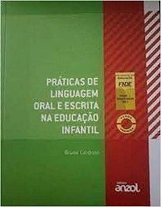 Práticas de Linguagem Oral e Escrita na Educação Infantil