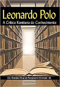 Critica Kantiana Do Conhecimento, A leonardo polo