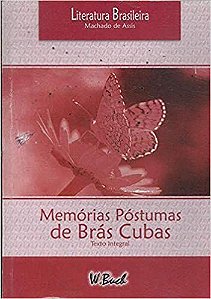 Memórias Póstumas De Brás Cubas Machado De Assis