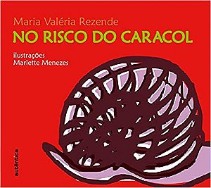 No risco do caracol
