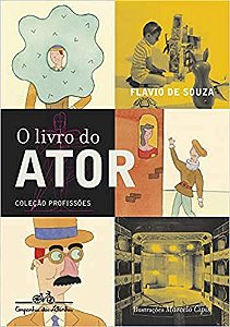 O livro do ator Souza, Flavio de and Cipis, Marcelo