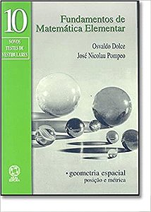 Fundamentos De Matemática Elementar. Geometria Espacial - Volume 10