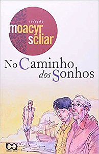 No caminho dos sonhos