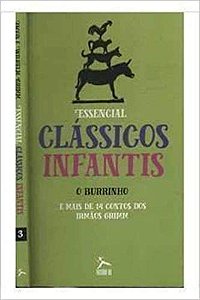 Clássicos Infantis - O Burrinho e mais 14 contos dos irmãos Grimm vol3 Jacob Grimm