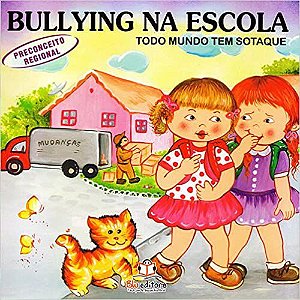Bullying na Escola. Preconceito Regional Cristina Klein