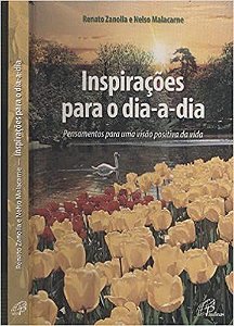 Inspiracoes Para O Dia-A-Dia Malacarne, Nelson^Zanolla, Renato