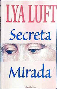 Secreta Mirada Lya Luft