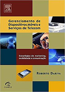 Gerenciamento de Dispositivos Móveis e Serviços de Telefonia Roberto Dariva
