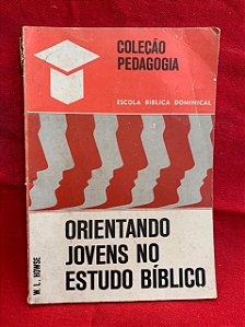 Orientando jovens no estudo bíblico