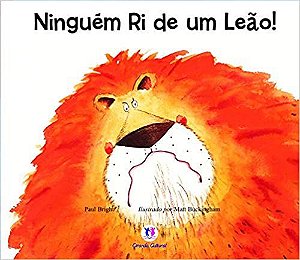 Ninguém ri de um leão Bright, Paul
