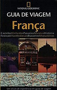 França - Guia de Viagem National Geographic Rosemary Bailey