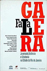 Fala, Galera