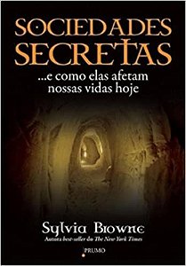 Sociedades secretas... E como elas afetam nossas vidas hoje