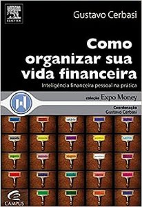 Como Organizar Sua Vida Financeira - Coleção Expo Money