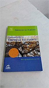 Fundamentos Da Empresa Relevante Almeida, Emerson