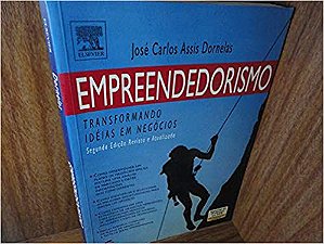 Empreendedorismo:Transformando Idéias Em Negócios Jose Carlos Assis Dornelas