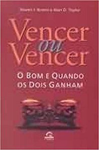 Vencer Ou Vencer - O Bom E Quando Os Dois Ganham Brams, Steven J.^Taylor, Alan D.