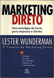 Marketing Direto - Uma Estrategia De Lucros Para Empresas E Clientes Wunderman, Lester