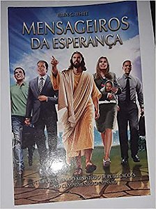 Mensageiros da esperança Ellen G White