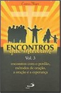 Encontros Que Marcam - Volume 3 Canísio Mayer