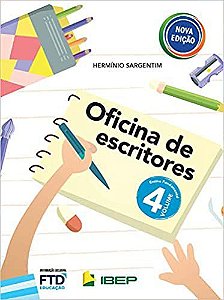 Oficina de Escritores - 4º ano Sargentim, Hermínio