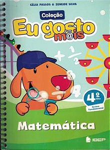 Eu Gosto Mais Matemática. 4º Ano Celia Passos