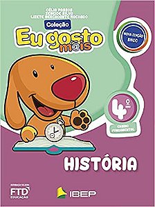 Eu Gosto Mais - História - 4º ano Passos, Célia and Silva, Zeneide
