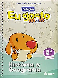 Eu Gosto Mais História e Geografia. 5º Ano Celia Passos