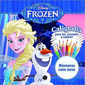 Caligrafia. Números com Neve - Coleção Disney Frozen Vários Autores