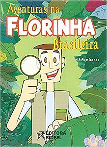 Aventuras na Florinha Brasileira Lelê Samiranda