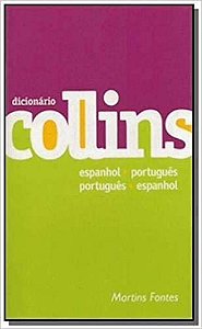 Dicionário Collins. Espanhol-Português/ Português-Espanhol Vários Autores