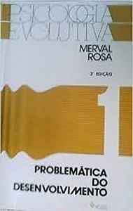 Psicologia Evolutiva V.1 Rosa Merval