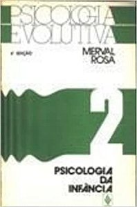 Psicologia Evolutiva V.2 Rosa, Merval