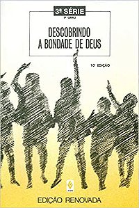 Descobrindo a Bondade de Deus Giacomolli, Marlene and Hübner, Imelda