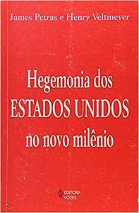 Hegemonia Dos Estados Unidos No Novo Milenio Petras, James