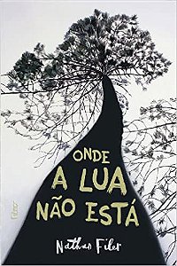 Onde a lua não está Filer, Nathan and Vinagre, Ryta