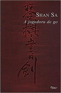 A Jogadora De Go Sa, Shan