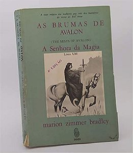 As Brumas de Avalon - A Senhora da Magia - Vol. 1 Marion Zimmer bradley