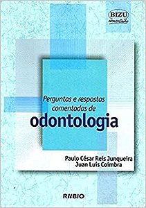 Perguntas E Respostas Comentadas De Odontologia