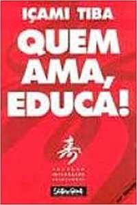 Quem Ama, Educa!