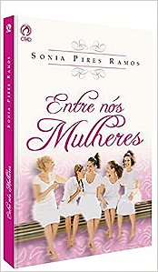 Entre nos Mulheres Sônia Pires Ramos