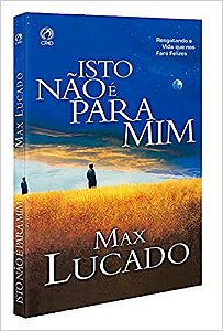 Isto não É Para Mim Max Lucado (SEBOLOJA)