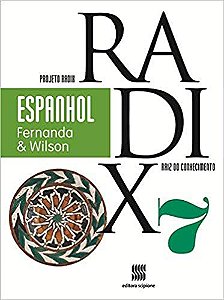 Projeto Radix - Espanhol - 7º Ano Castelano, Fernanda and Alves-Bezerra, Wilson