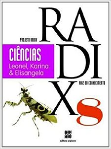 Ciências. 8º Ano - Coleção Projeto Radix Leonel D. Favalli