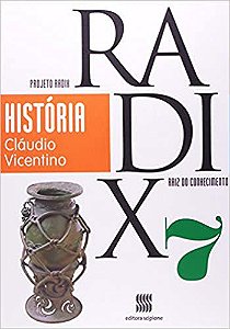 Projeto Radix História 7º Ano Claudio Vicentino