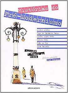 Histórias do Pré-Modernismo Varios Autores