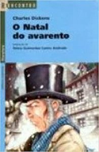 O Natal Do Avarento Dickens, Charles