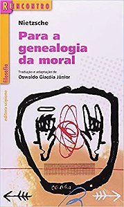 Para A Genealogia Da Moral - Coleção. Reencontro Filosofia Friedrich Nietzsche